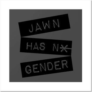 Jawn Has No Gender Posters and Art